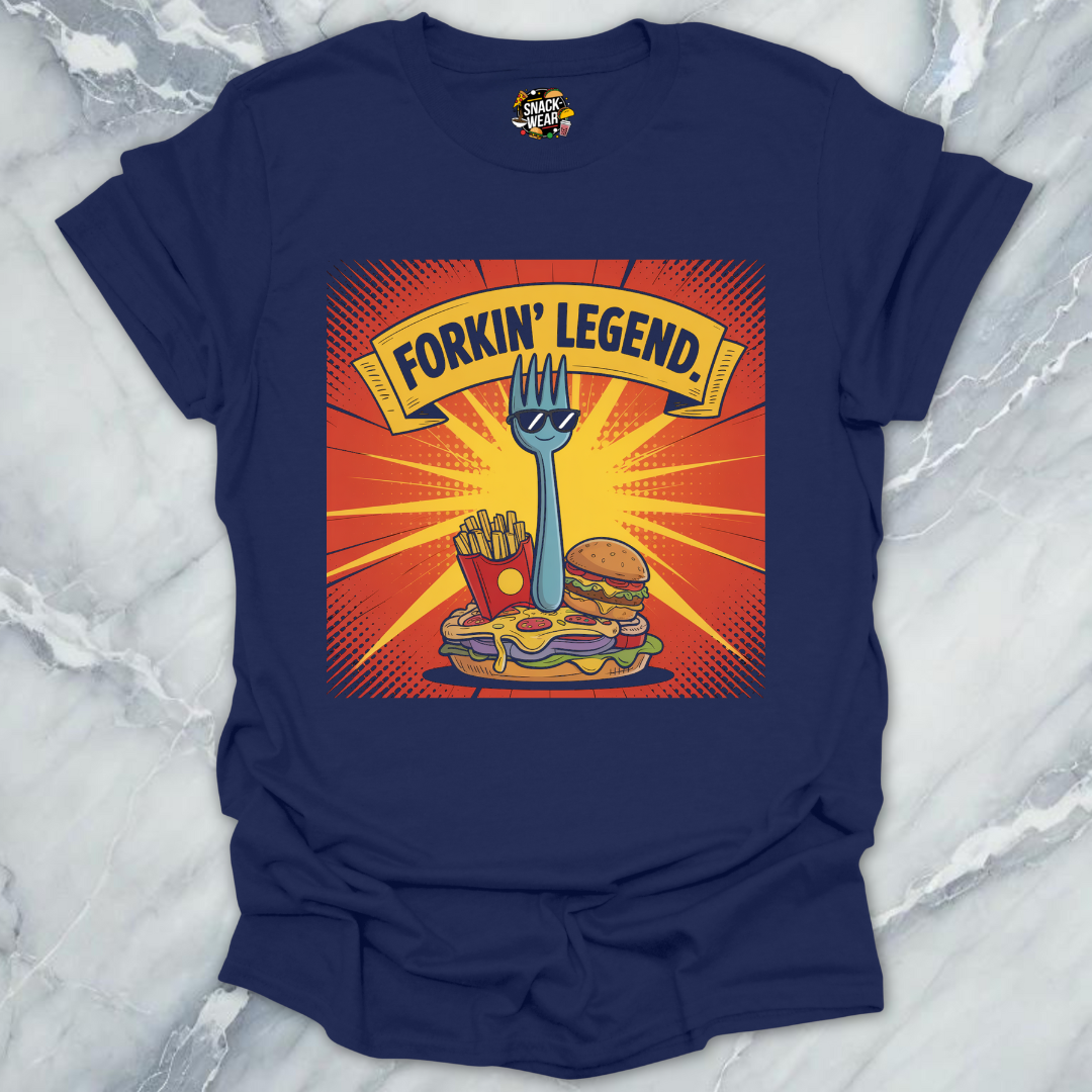 Forkin’ Legend T-Shirt