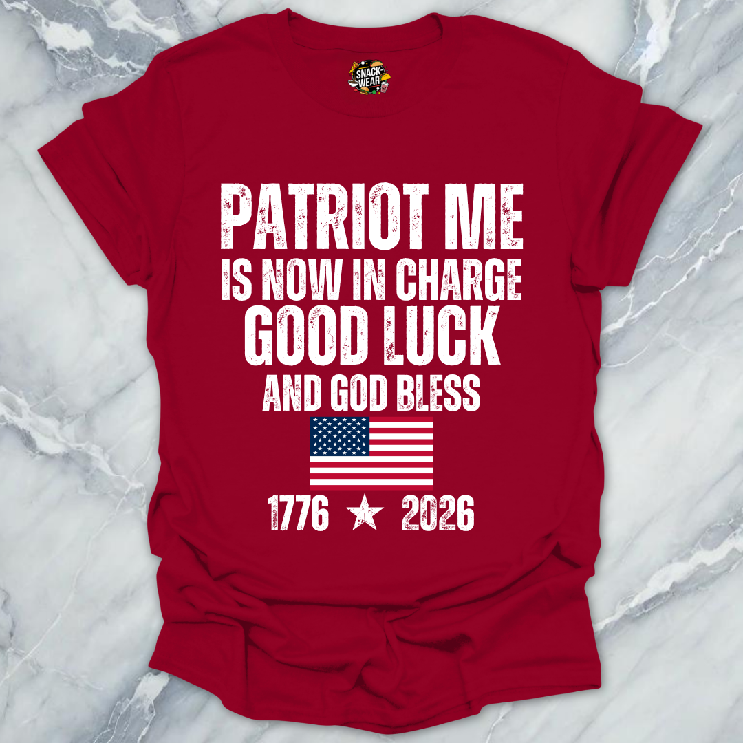 Patriot Me In Charge T-Shirt