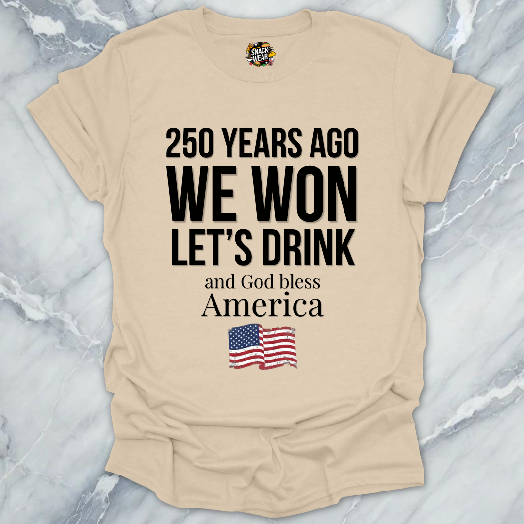 We Won July 4 Special T-Shirt