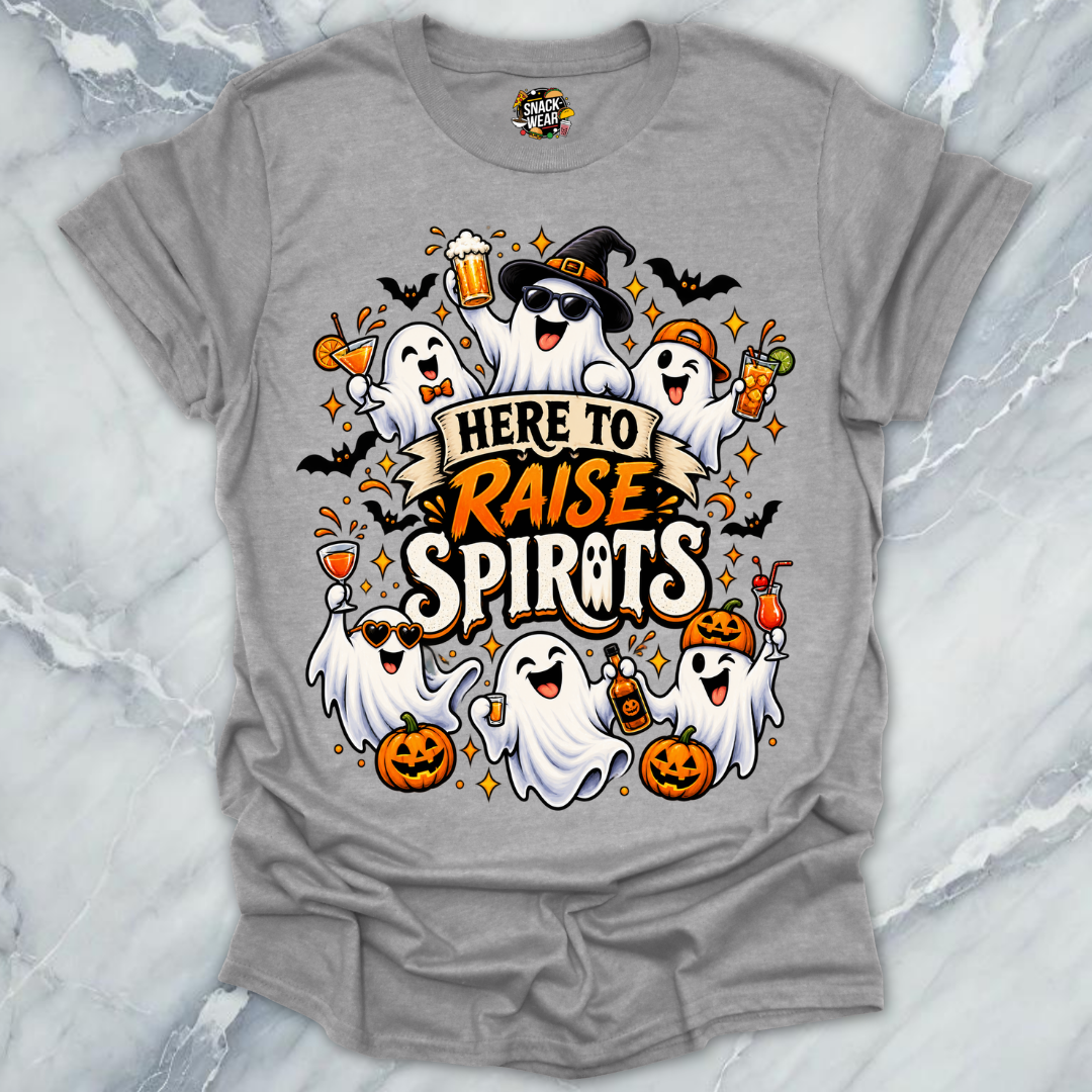 Here To Raise Spirits T-Shirt