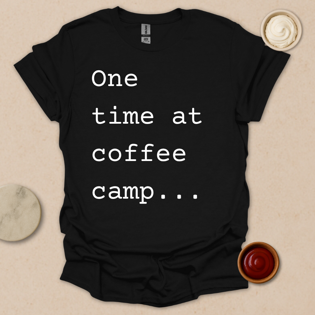 Coffee Camp Confession Tee T-Shirt