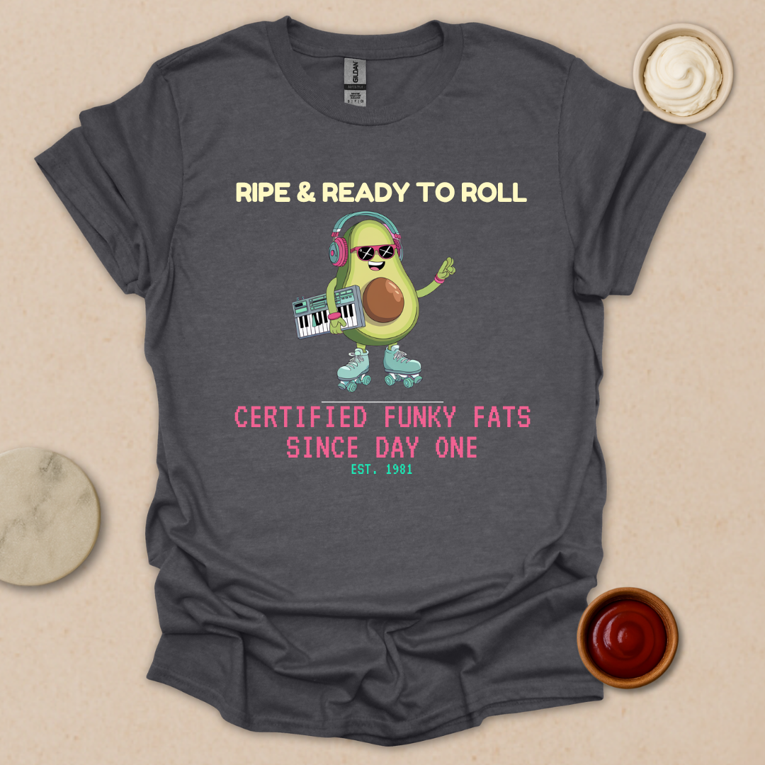 Ripe & Ready Avocado Tee – Funky Since ’81 T-Shirt