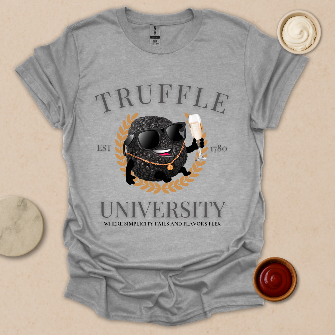 Truffle University – Gourmet Parody Tee for Fancy Foodies T-Shirt