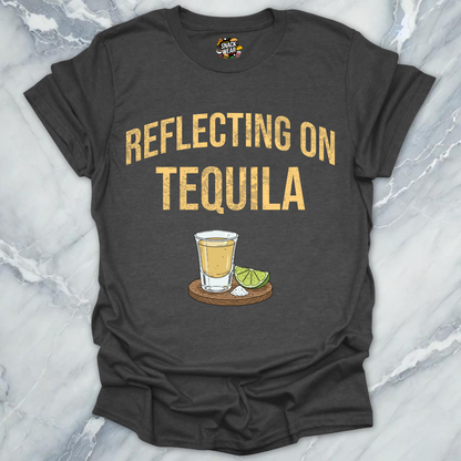 Reflecting on Tequila T-Shirt