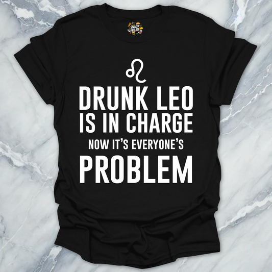 Drunk Leo In Charge T-Shirt