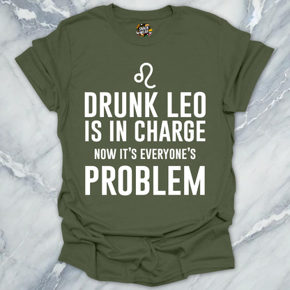 Drunk Leo In Charge T-Shirt