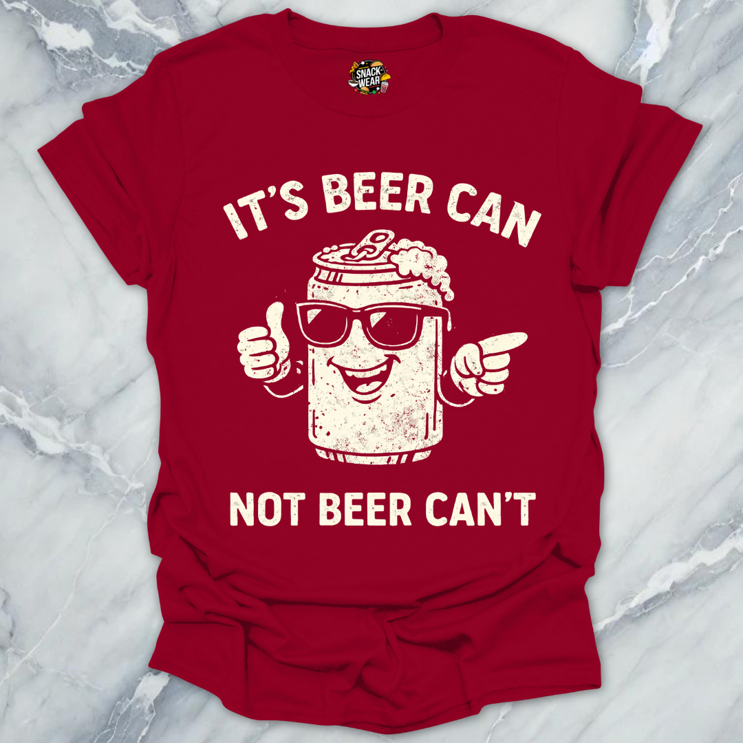 Beer Can Beer Can't T-Shirt