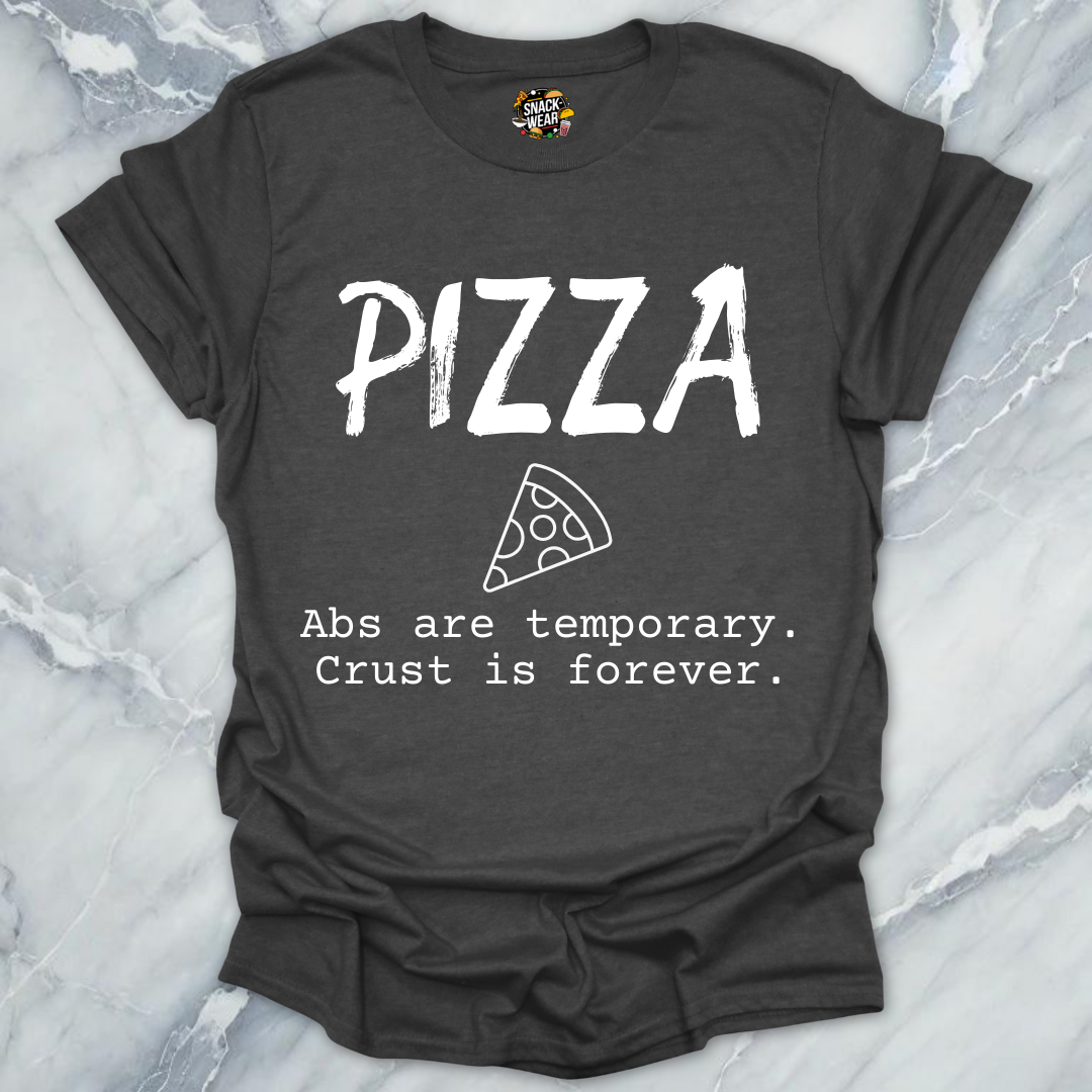 Pizza Over Abs T-Shirt