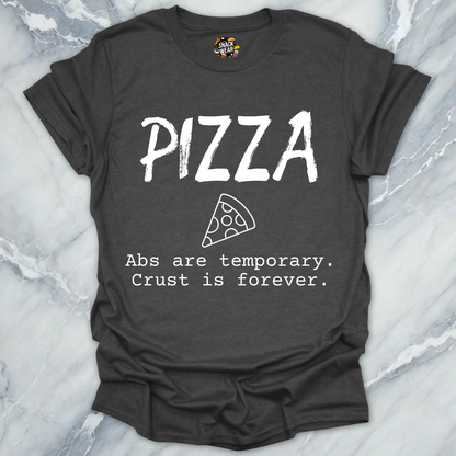 Pizza Over Abs T-Shirt