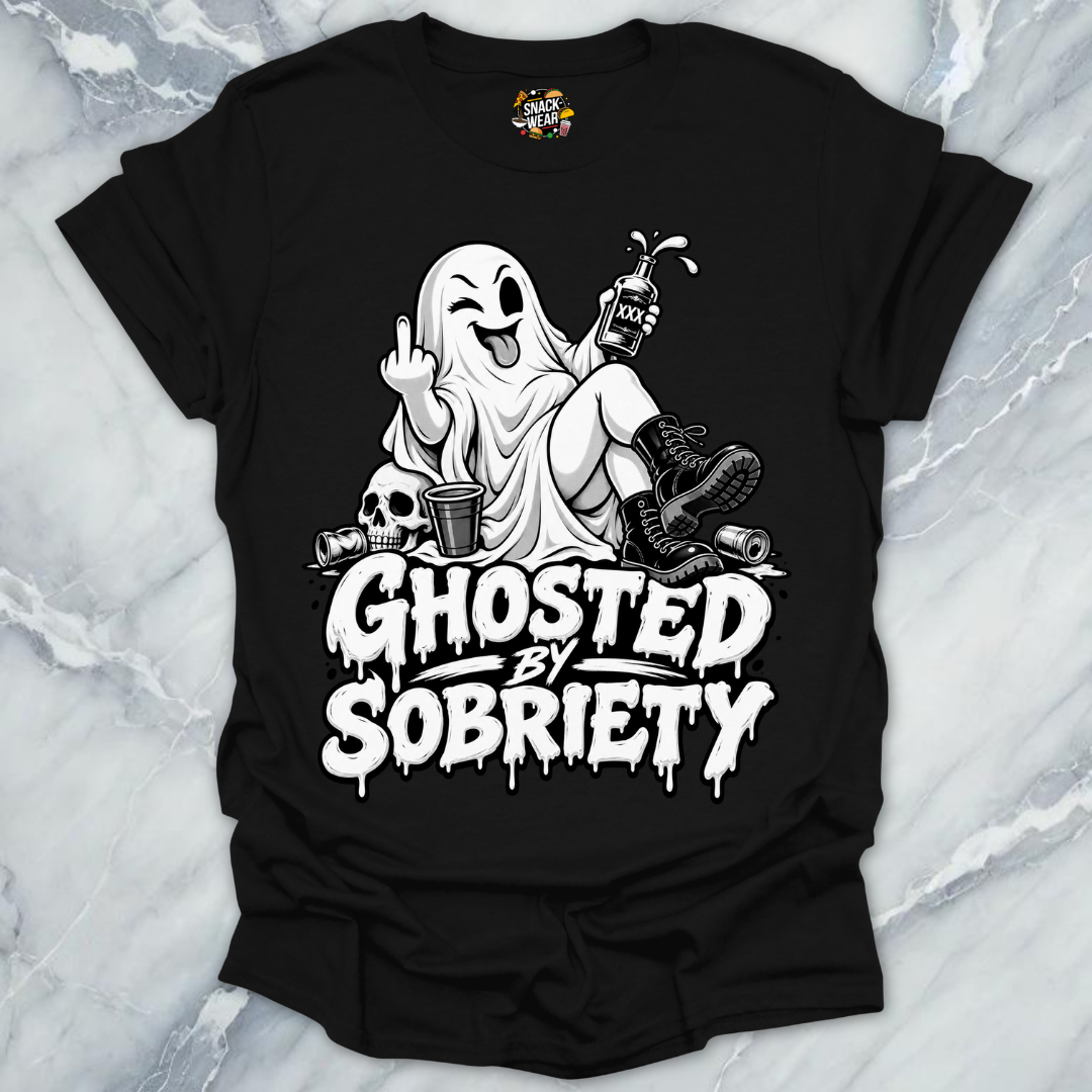 Ghosted By Sobriety T-Shirt