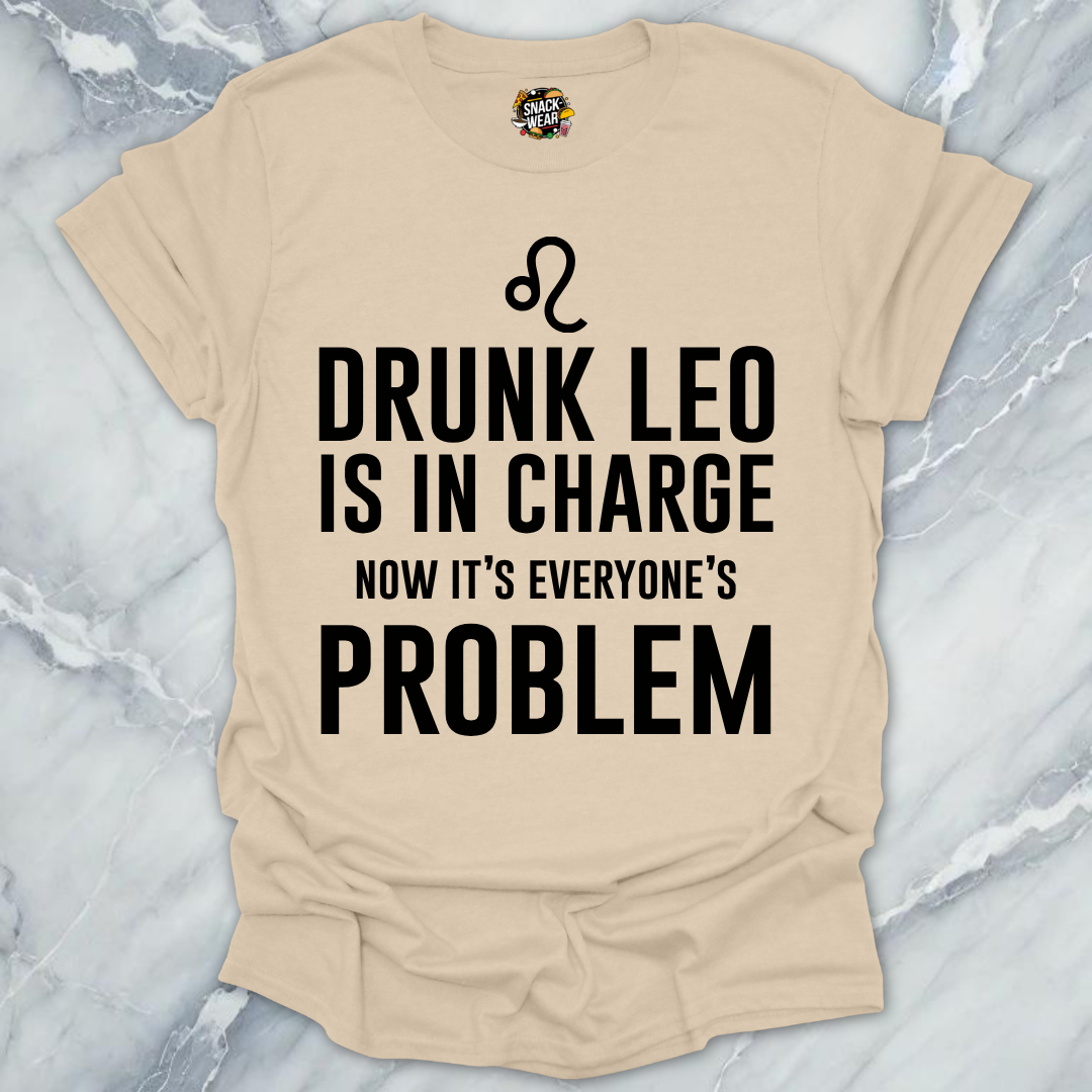 Drunk Leo In Charge T-Shirt