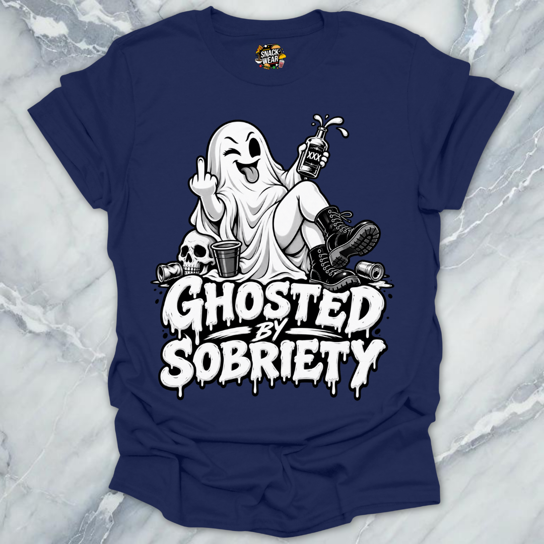 Ghosted By Sobriety T-Shirt
