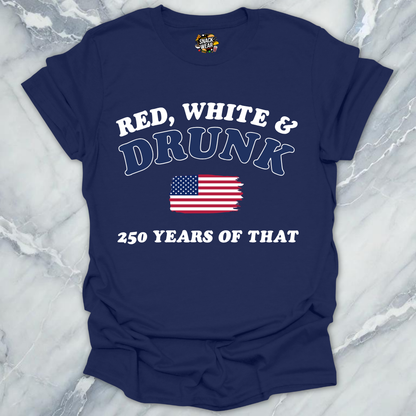 Red White And Drunk T-Shirt