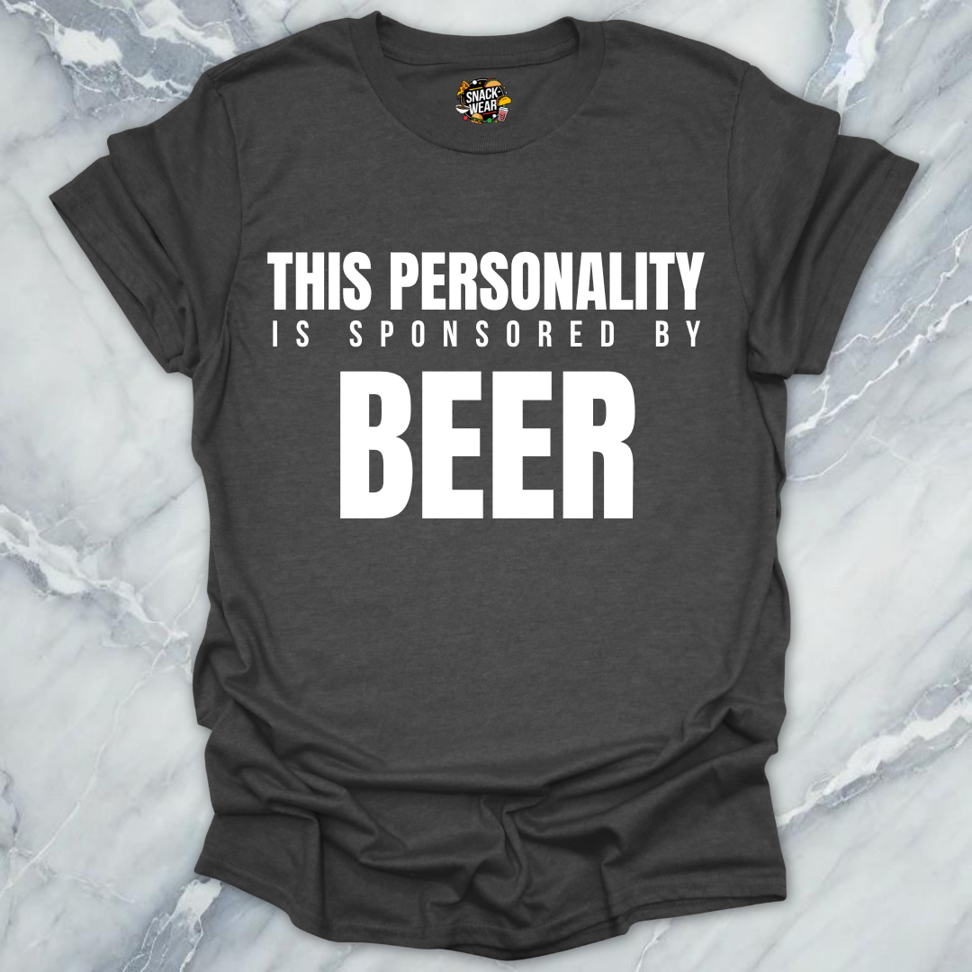 Personality Sponsored By Beer T-Shirt