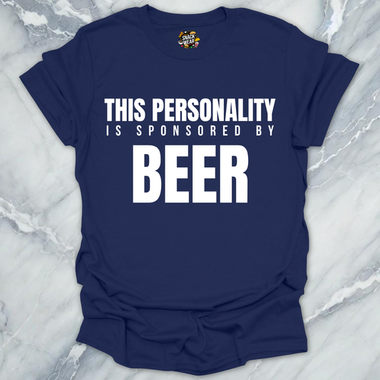 Personality Sponsored By Beer T-Shirt