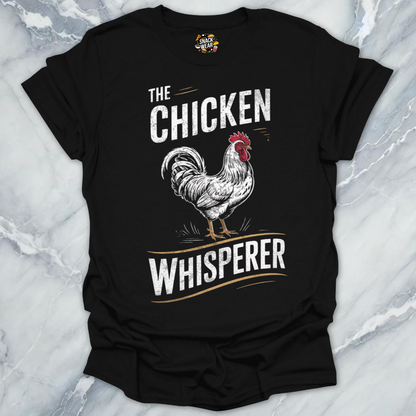 Chicken Whisperer Farm Life T-Shirt
