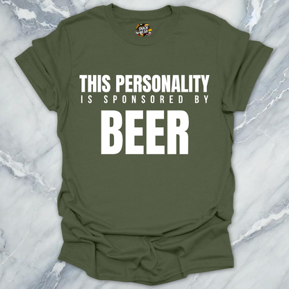 Personality Sponsored By Beer T-Shirt