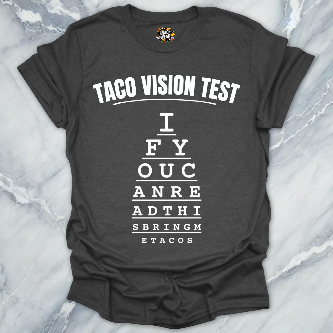Taco Vision Test T-Shirt