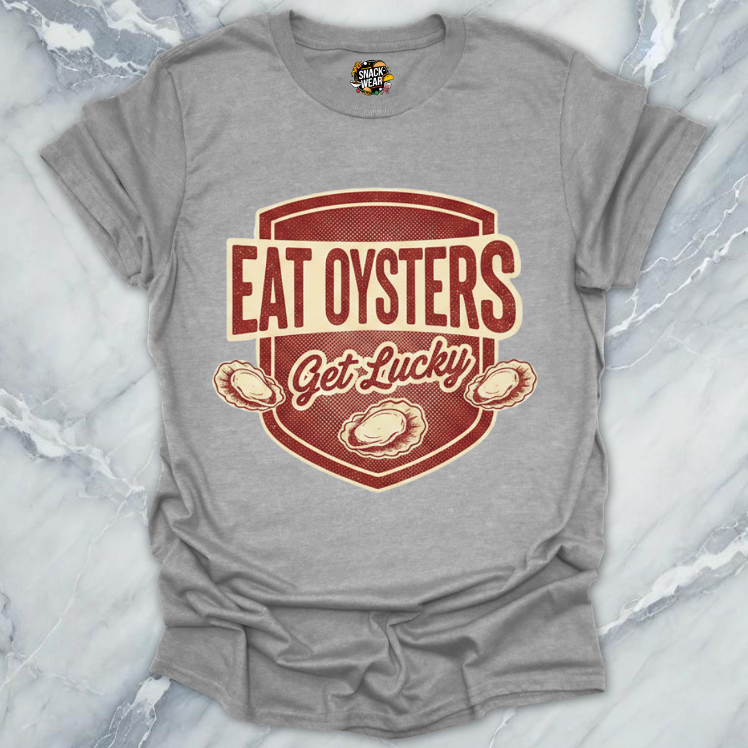 Eat Oysters Get Lucky T-Shirt