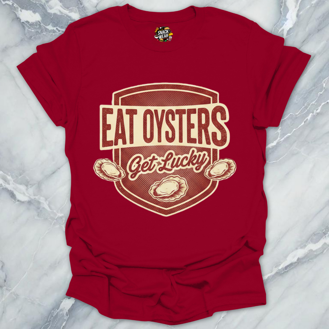 Eat Oysters Get Lucky T-Shirt