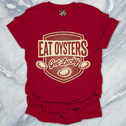 Eat Oysters Get Lucky T-Shirt