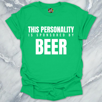 Personality Sponsored By Beer T-Shirt