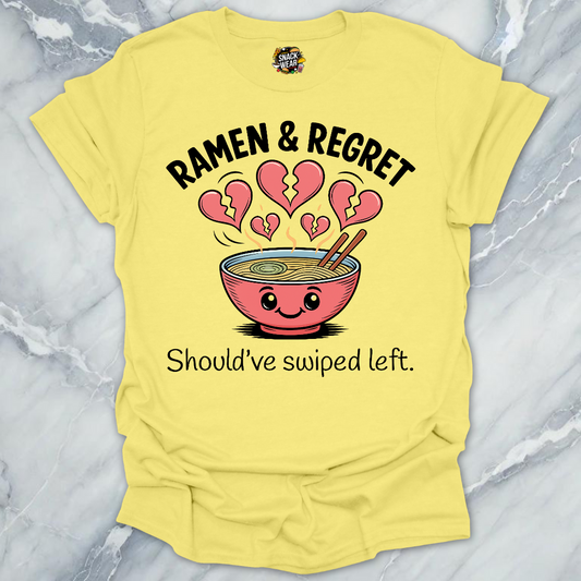 Ramen & Regret Funny Foodie Breakup T-Shirt