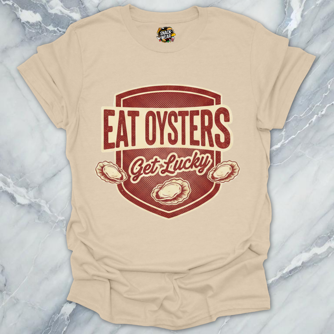 Eat Oysters Get Lucky T-Shirt