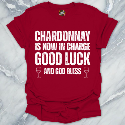 Chardonnay In Charge T-Shirt