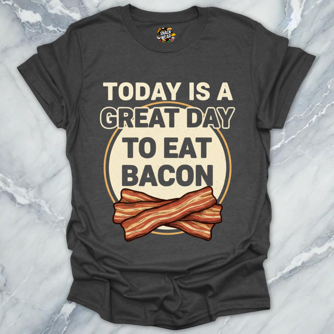 Best Day For Bacon T-Shirt