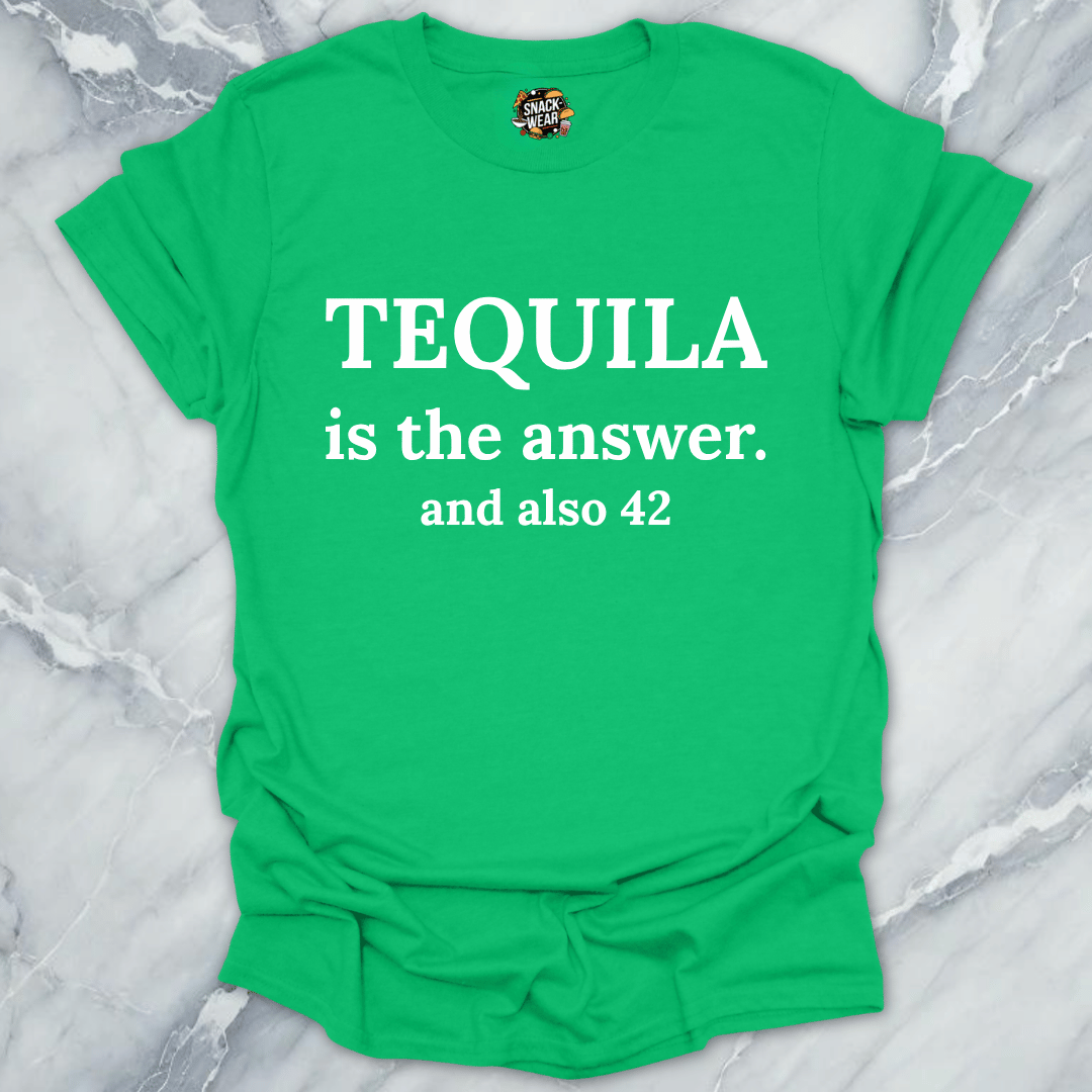 Tequila Is The Answer 42 T-Shirt