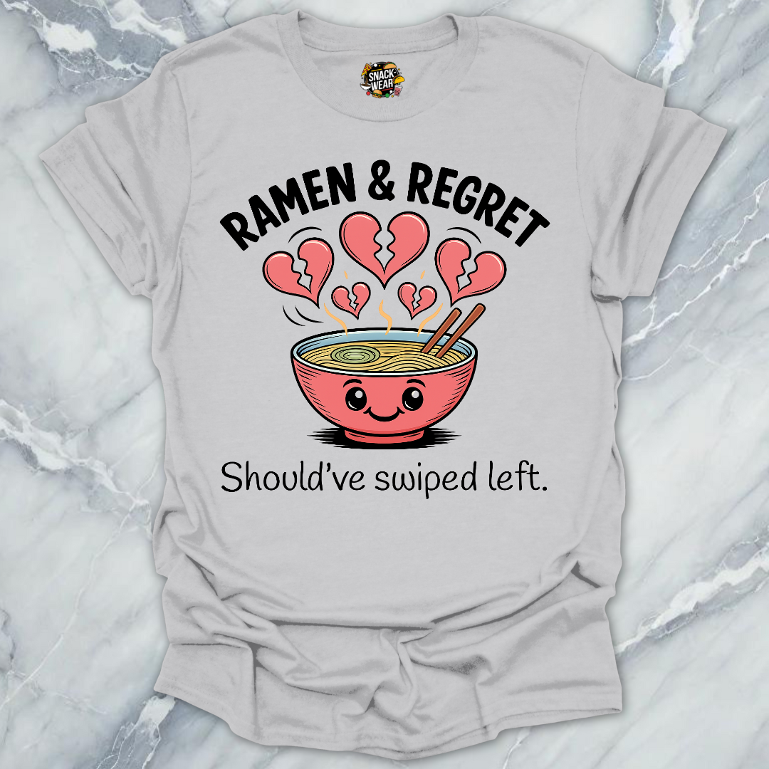 Ramen & Regret Funny Foodie Breakup T-Shirt