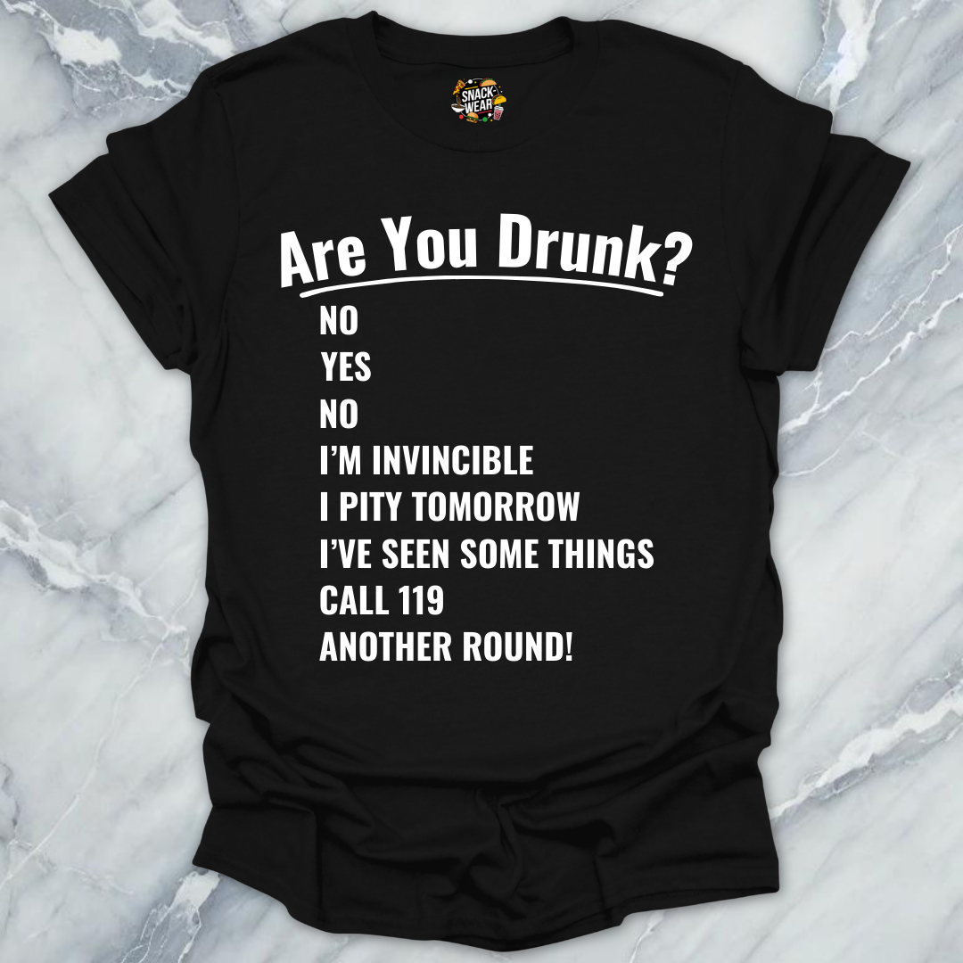 Are You Drunk State T-Shirt