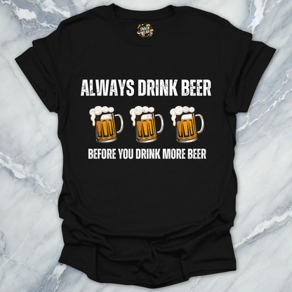 Beer Before Beer T-Shirt
