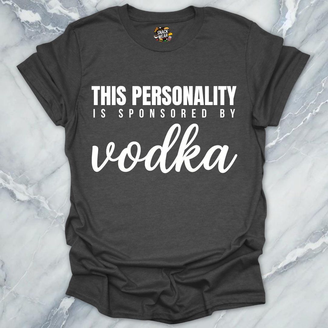 Personality Sponsored By Vodka T-Shirt