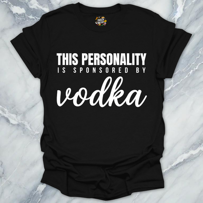 Personality Sponsored By Vodka T-Shirt