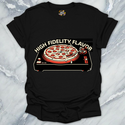 High Fidelity Flavor Pizza T-Shirt