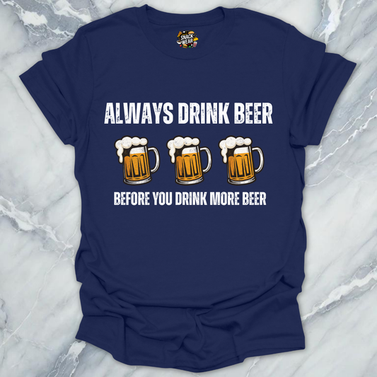 Beer Before Beer T-Shirt