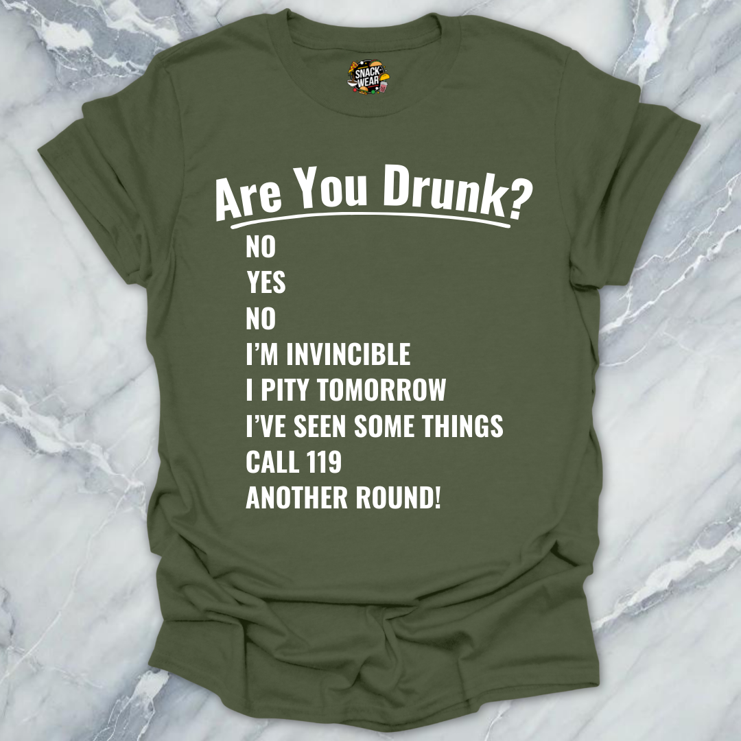 Are You Drunk State T-Shirt