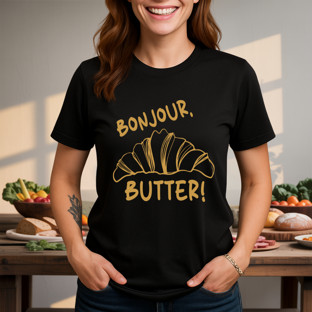 Bonjour Butter Croissant! T-Shirt