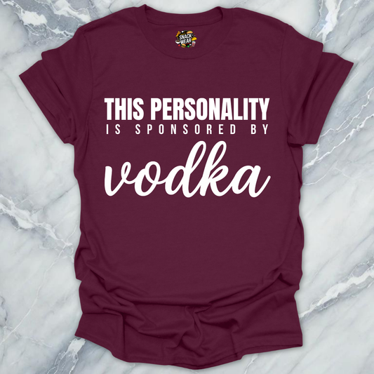 Personality Sponsored By Vodka T-Shirt