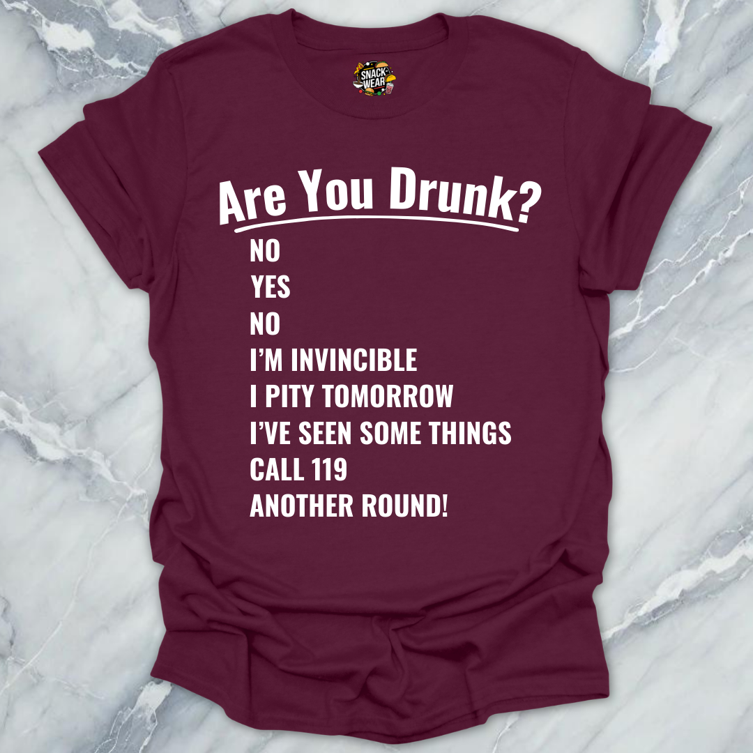 Are You Drunk State T-Shirt