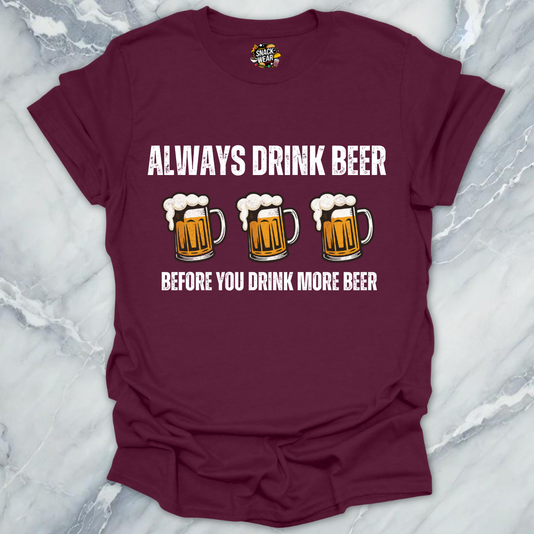 Beer Before Beer T-Shirt