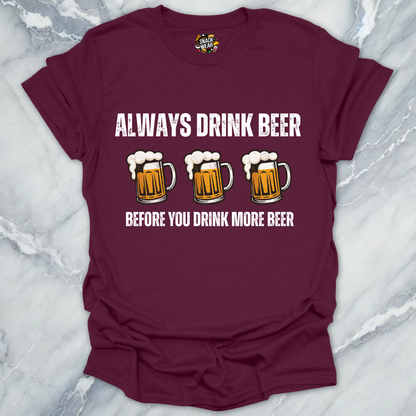 Beer Before Beer T-Shirt