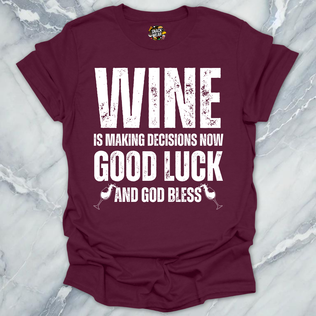 Wine Making Decisions T-Shirt