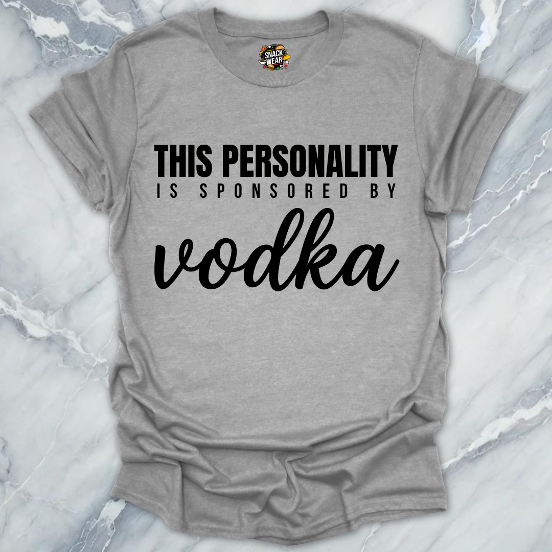 Personality Sponsored By Vodka T-Shirt