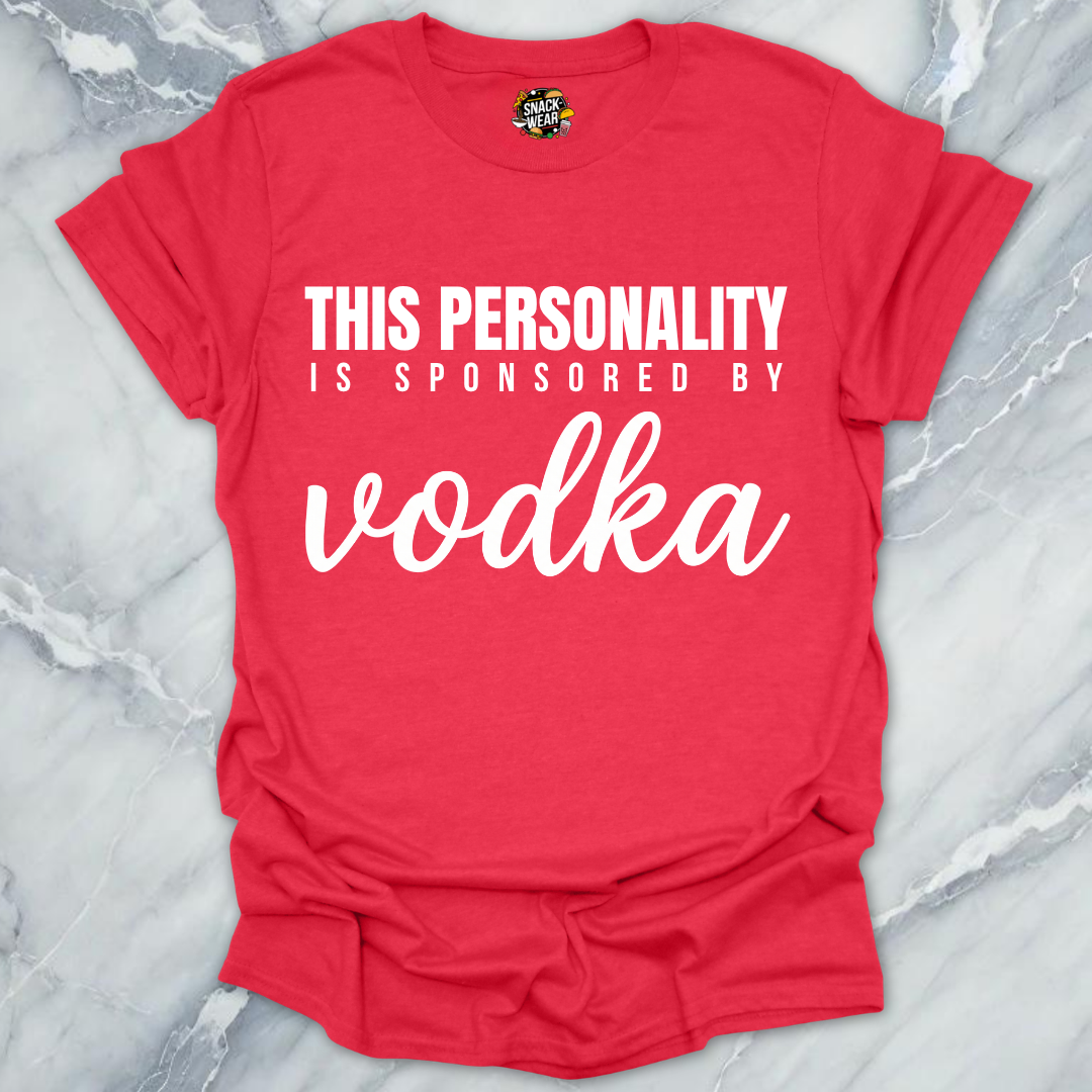 Personality Sponsored By Vodka T-Shirt