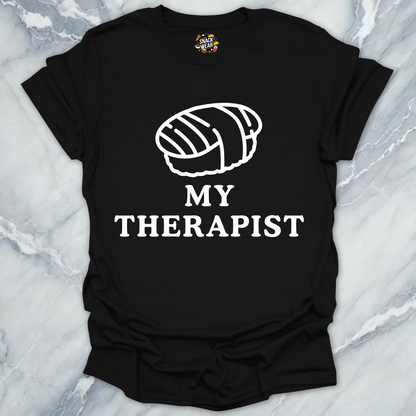 My Therapist Sushi T-Shirt