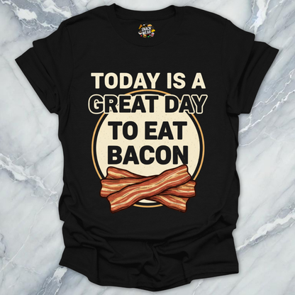 Best Day For Bacon T-Shirt