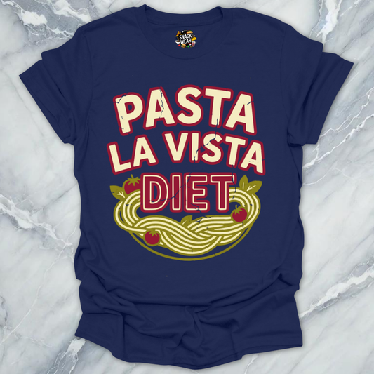 Pasta La Vista Diet T-Shirt